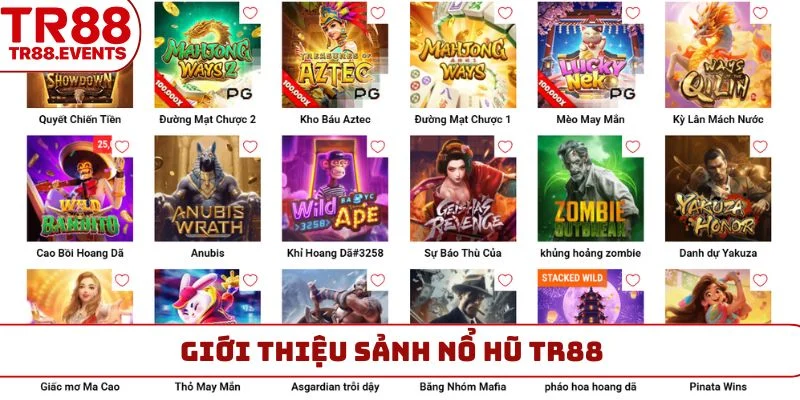 Giới thiệu sảnh nổ hũ TR88