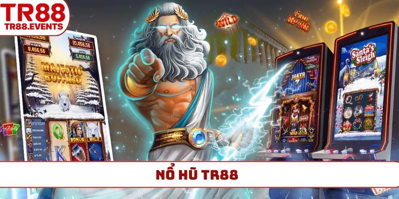 nổ hũ tr88
