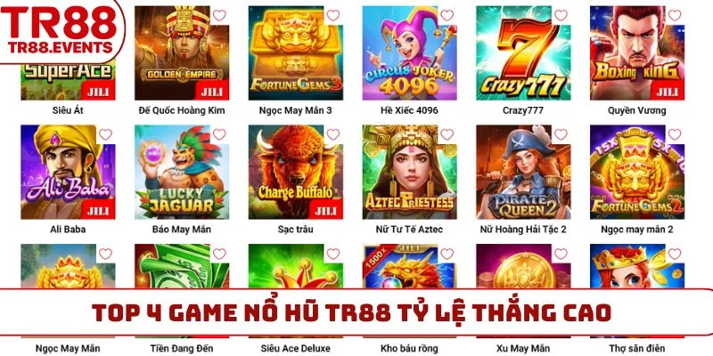 TOP 4 game nổ hũ TR88 tỷ lệ thắng cao